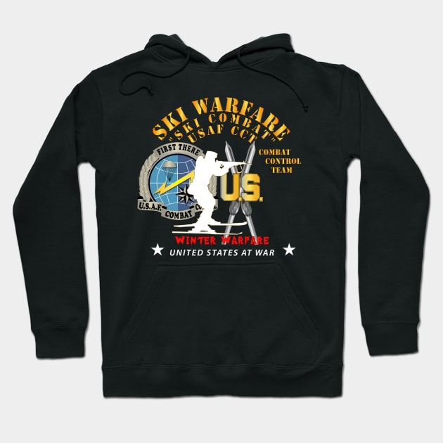 USAF Combat Contol Team - Ski Warfare - Ski Combat - Winter Warfare X 300 Hoodie by twix123844